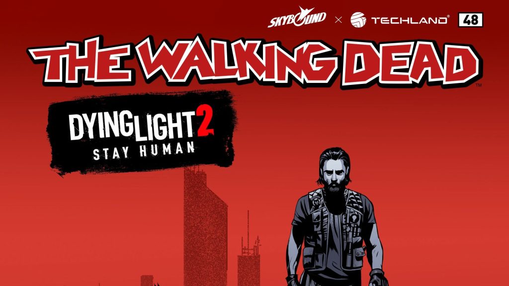 dying light 2 stay human the walking dead
